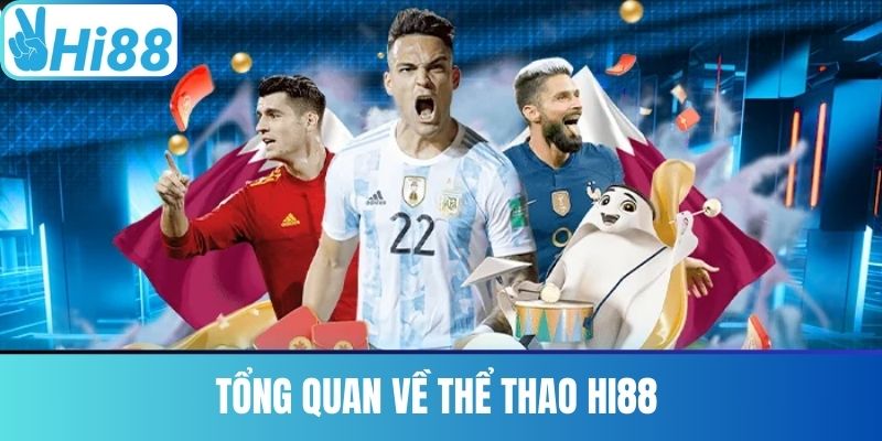 Tổng Quan Về Thể Thao Hi88